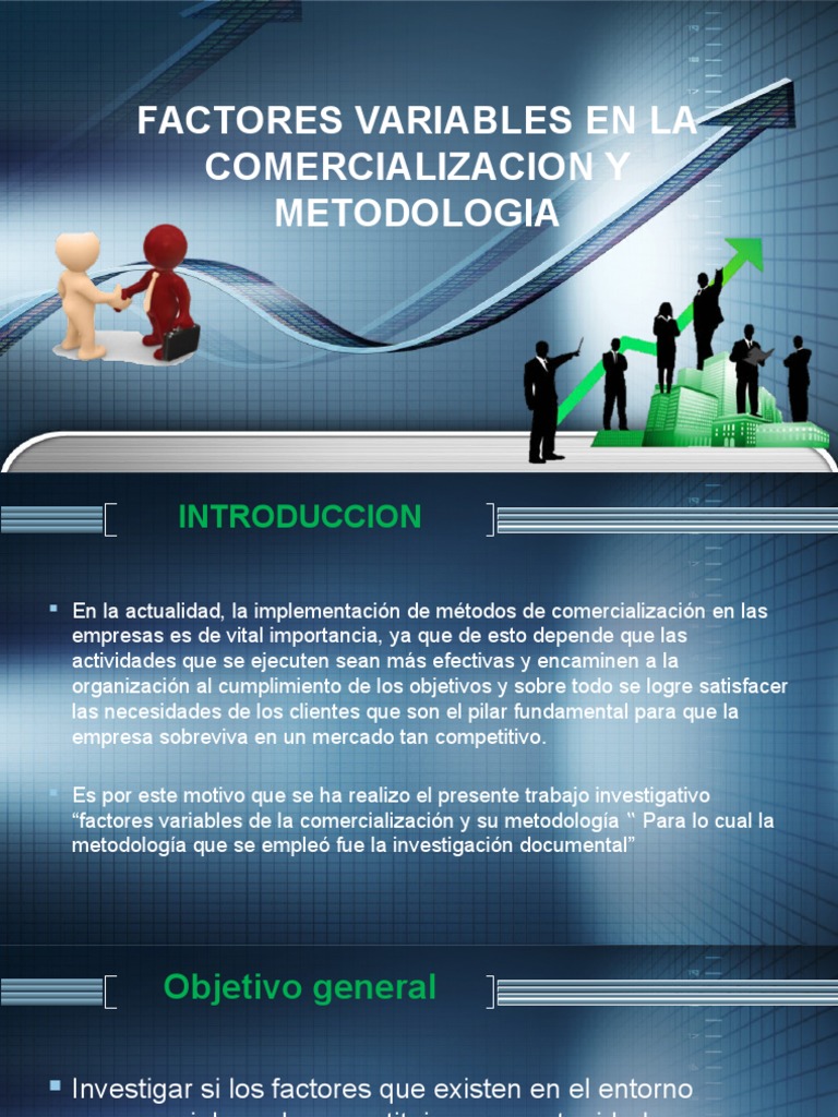 Factores Variables en La Comercializacion y Metodologia