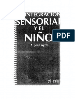 Ayres - La integracion sensorial y el niño.pdf