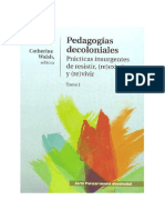 Catherine Walsh-Pedagogía Decoloniales-Tomo I.pdf