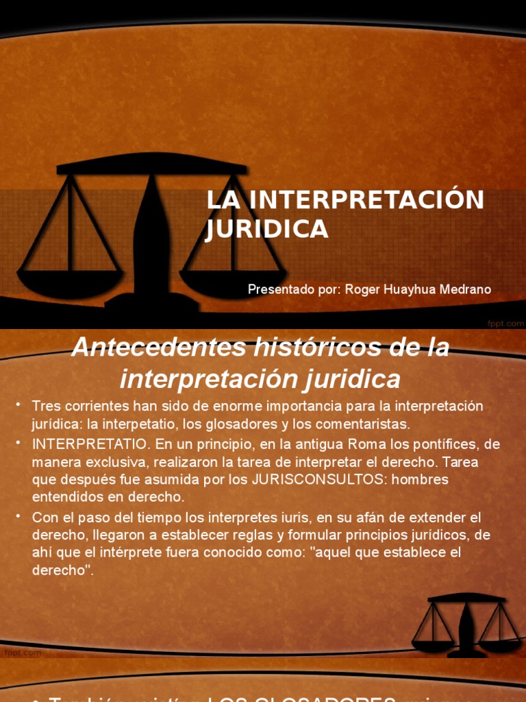 La Interpretacion Juridica Interpretación del lenguaje Método