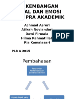 Perkembangan Sosial Dan Emosi Anak Pra Akademik