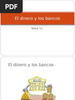El Dinero y Los Bancos