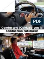 Haiman El Troudi Douwara: Conductor: ¡Cuidado Con La Conducción Rutinaria!