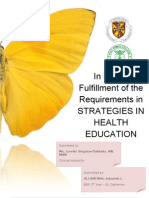 In Partial Fulfillment of The Requirements in Strategies in Health Education