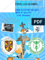 REPORTING (12/16/2009) : Obstetrics Gynecology BSN 3 Year N1 of St. Dominic