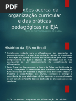 Reflexões Acerca Da Organização Curricular e Das Práticas