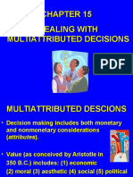 Dealing With Multiattributed Decisions