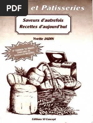 Saveurs D Autrefois Recettes D Aujourd Hui Pain Au Levain Pains