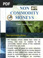 NON Commodity Moneys: Paper Versus Value