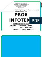 Pro6 Infotext: Hotline Numbers: Smart 0949 883 3741 0921 939 3004 Globe 0917 594 3753