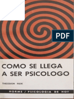 Cómo se Llega a Ser Psicólogo Reik, Theodor.pdf