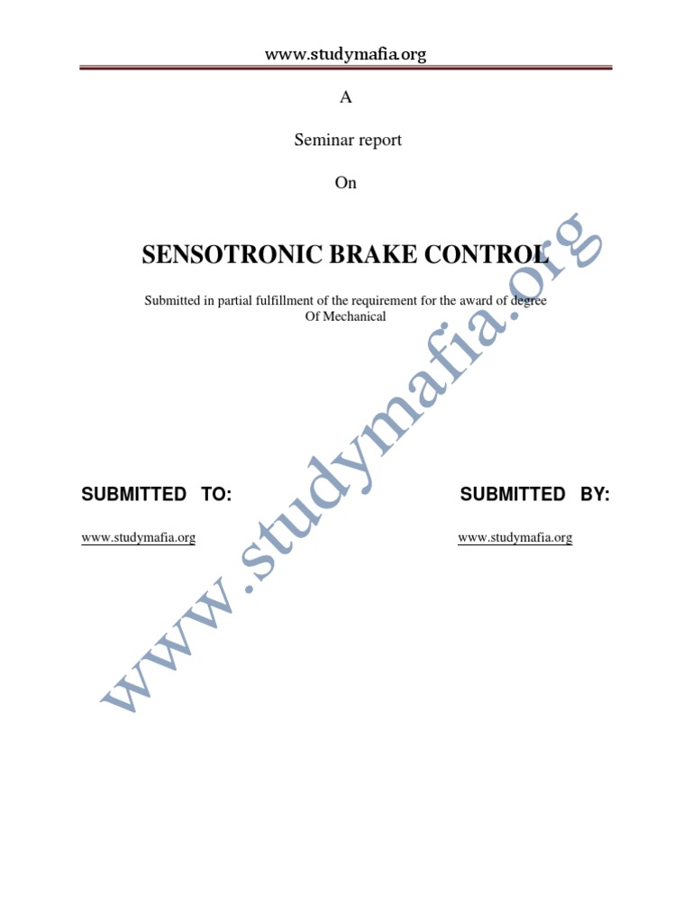 Mech Sensotronic Brake Control Report PDF Brake Anti Lock Braking
