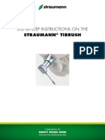 Step-By-Step Instructions On The: Straumann Tibrush