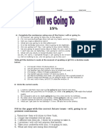 English Exam: A-Complete The Sentences Using One of The Forms: Will or Going To