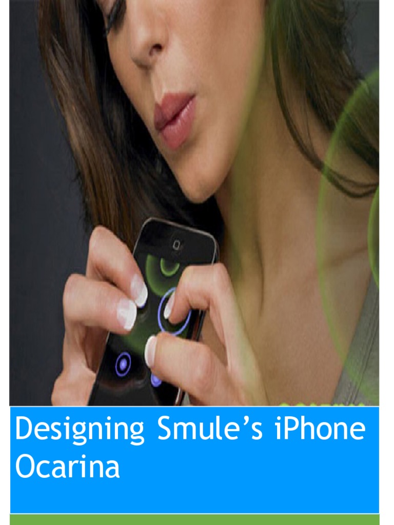 Designing Smule'S Iphone Ocarina Ge Wang PDF