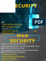 Web Security: Chaitanya Pathak MD Sanjer Alam Nadeem Malik Dr. Mainuddin