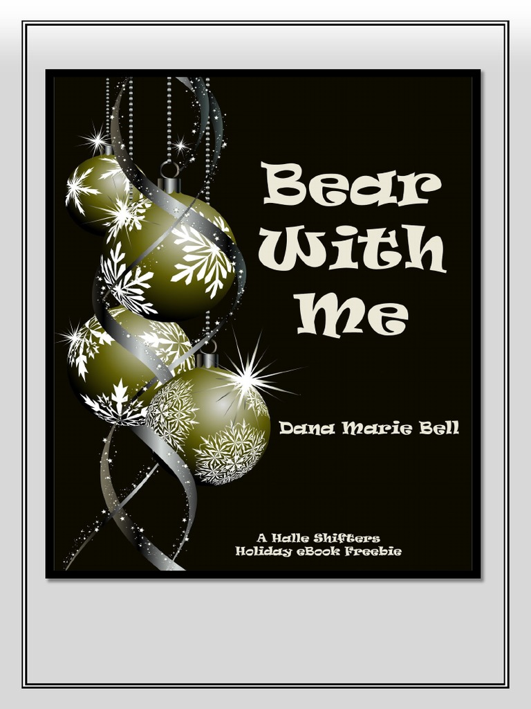 Dana Marie Bell Ten Paciencia Conmigo Serie Halle Shifters 2.5