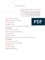 For 312 Hosts,: Network 10.0.0.0, Subnet Mask 255.0.0.0.0