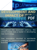Development and Impact of The Internet