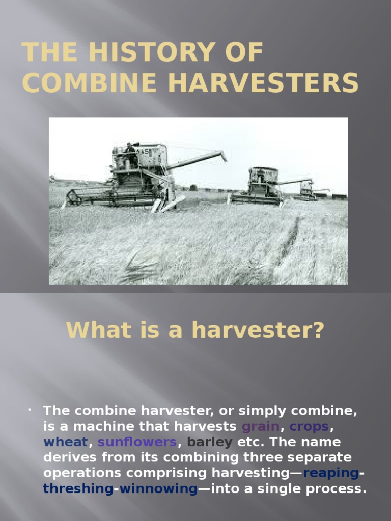 The History of Combine Harvesters | PDF | Land Management | Tools