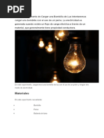 En este Experimento de Cargar una Bombilla de Luz intentaremos cargar una bombilla con el uso de un peine.docx
