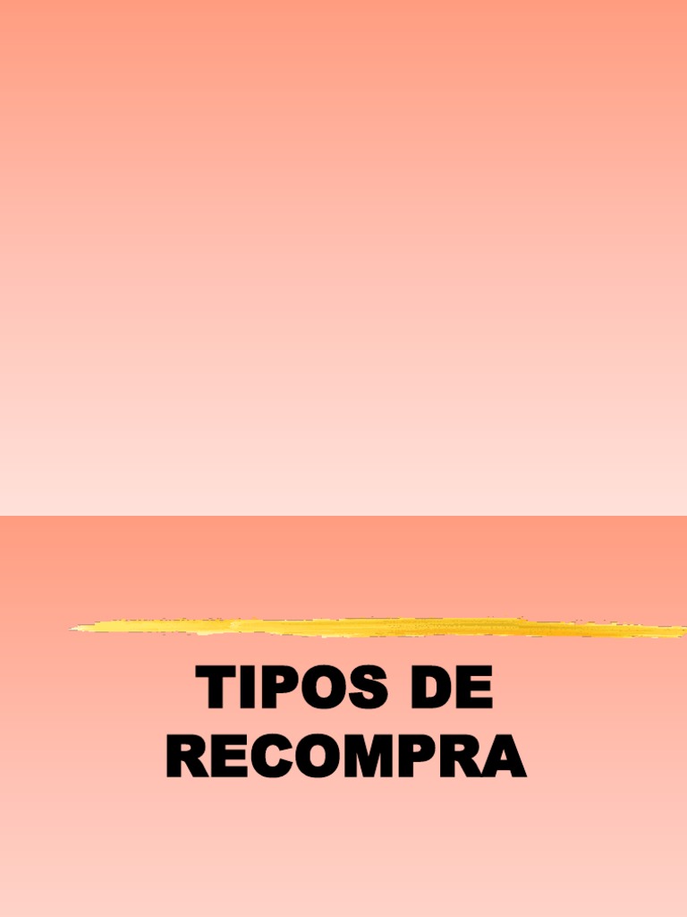 Tipos de Recompra: Directa y Modificada | PDF | Compartir (Finanzas ...