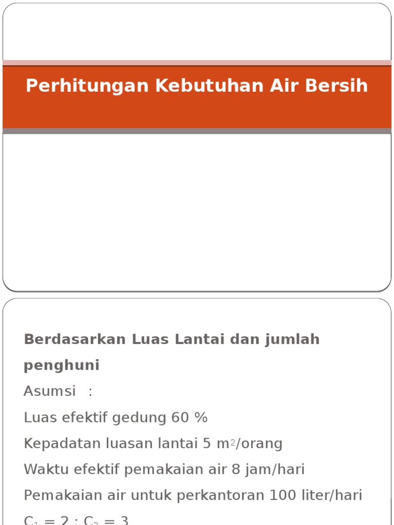 Perhitungan Kebutuhan Air Bersih Perhitungan Kebutuhan Air Bersih