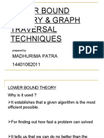 Lower Bound Theory & Graph Traversal Techniques: Madhurima Patra 14401062011