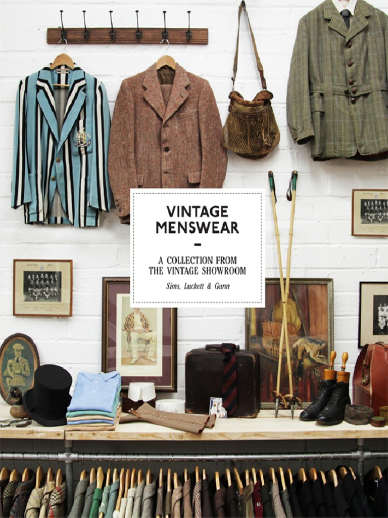 VINTAGE MENSWEAR 作品集 Gunn, Douglas Luckett, Roy Sims, Josh Vintage Menswear A