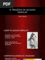 A Tragédia de Jacques Demolay