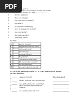 .1 2. 3. 4. 5. 6. 7. 8. 9. 10. A) Fill in The Gaps With Either DO or DOES and Write An Answer To Each Question