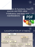 Vitamin B-Functions, Food Sources and RDA Value Deficiency and Their Oral Manifestations