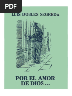 Por El Amor de Dios- Luis Dobles Segreda