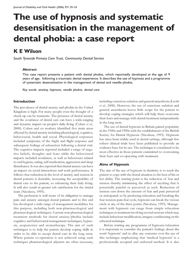 The Use of Hypnosis and Systematic Desensitisation in The Management of Dental Phobia A Case