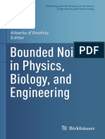  (Modeling and Simulation in Science, Engineering and Technology) W. Q. Zhu, G. Q. Cai (Auth.), Alberto d'Onofrio (Eds.)-Bounded Noises in Physics, Biology, And Engineering-Springer New York (2013)
