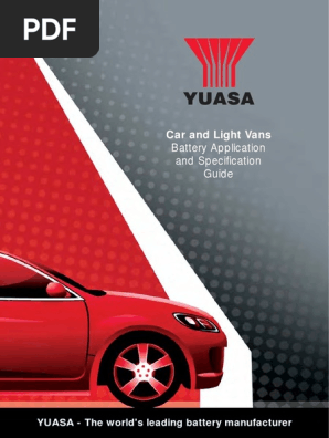 Car and Light Vans: Battery Application and Specification Guide