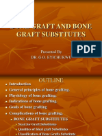 Bone Graft and Bone Graft Substtutes DR Eyichukwu