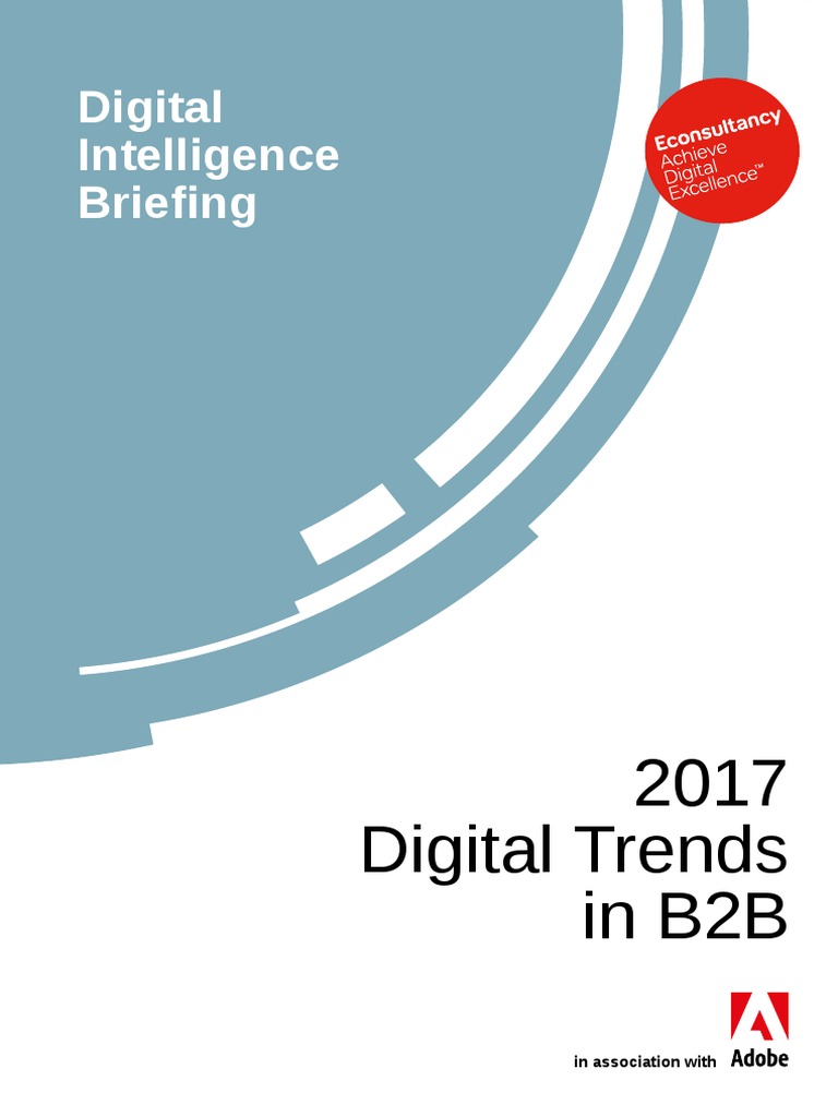Adobe 2017 B2B Digital Trends | PDF | Strategic Management | Customer ...