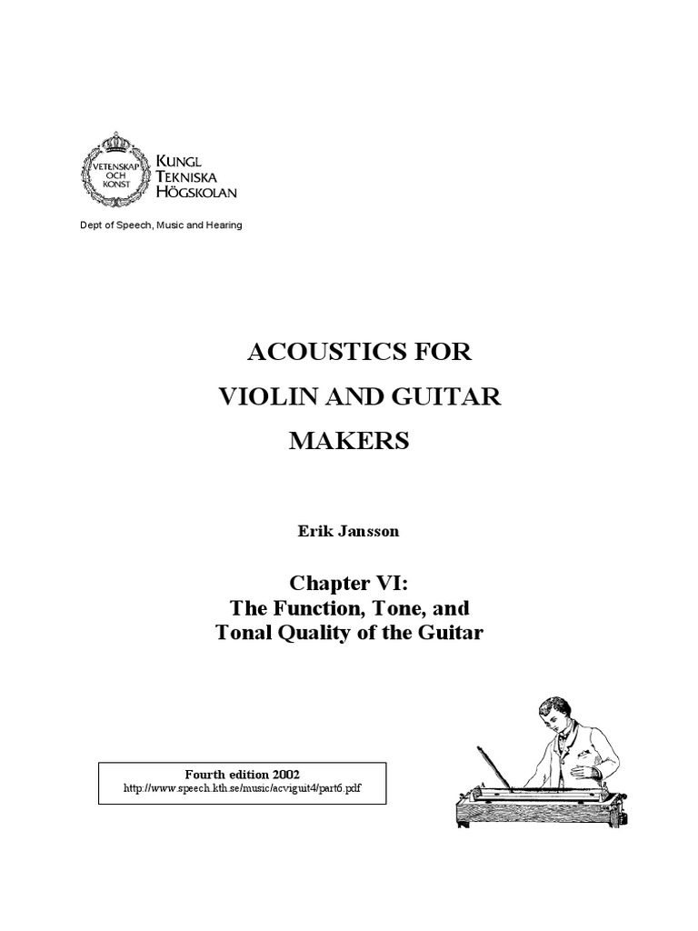 Erik Jansson Acoustic For Violin and Guitare MakersFunction, Tone and Tonal Quality Guitar