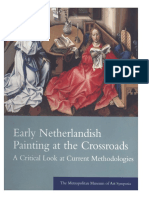 Early Netherlandish Painting at The Crossroads A Critical Look at Current Methodologies
