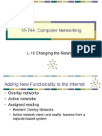 15-744: Computer Networking: L-15 Changing The Network