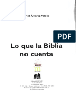 Ariel Álvarez Valdés Lo Que La Biblia No Cuenta