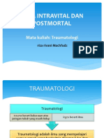 Traumatologi dan jenis luka intravital dan postmortal