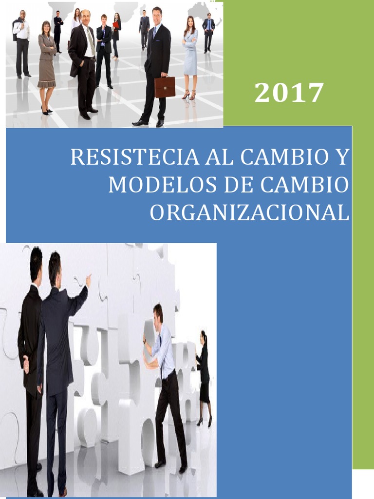 Resistencia y Modelos de Cambio Organizacional | PDF | Toma de ...