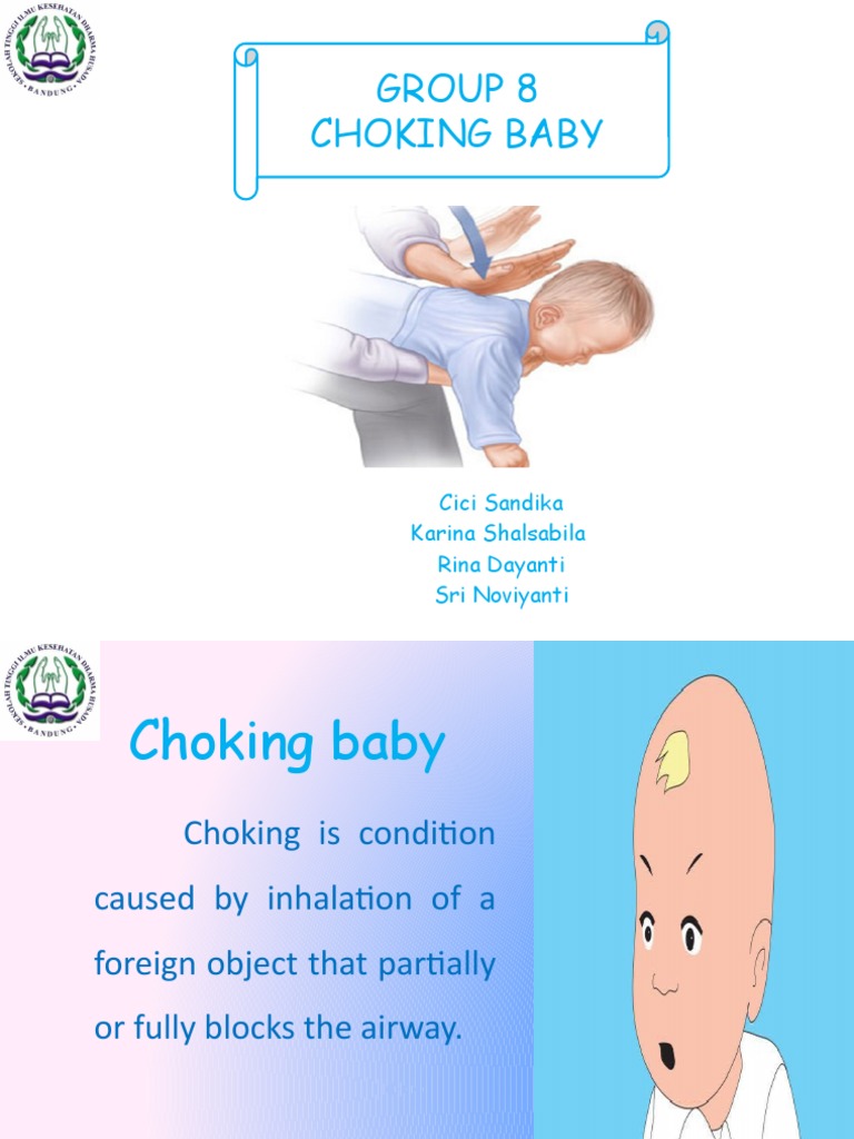 Group 8 Choking Baby: Cici Sandika Karina Shalsabila Rina Dayanti Sri ...