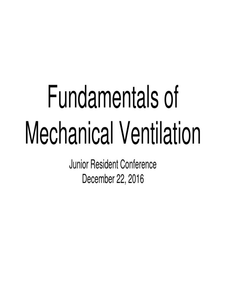 Ventilator Basics Pdf Respiration Breathing