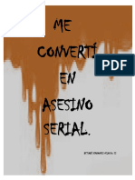 Me Converti en Asesino Serial E2