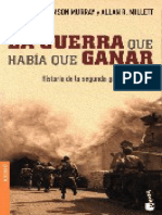 La Guerra Que Habia Que Ganar - Williamson Murray y Alan R Millett