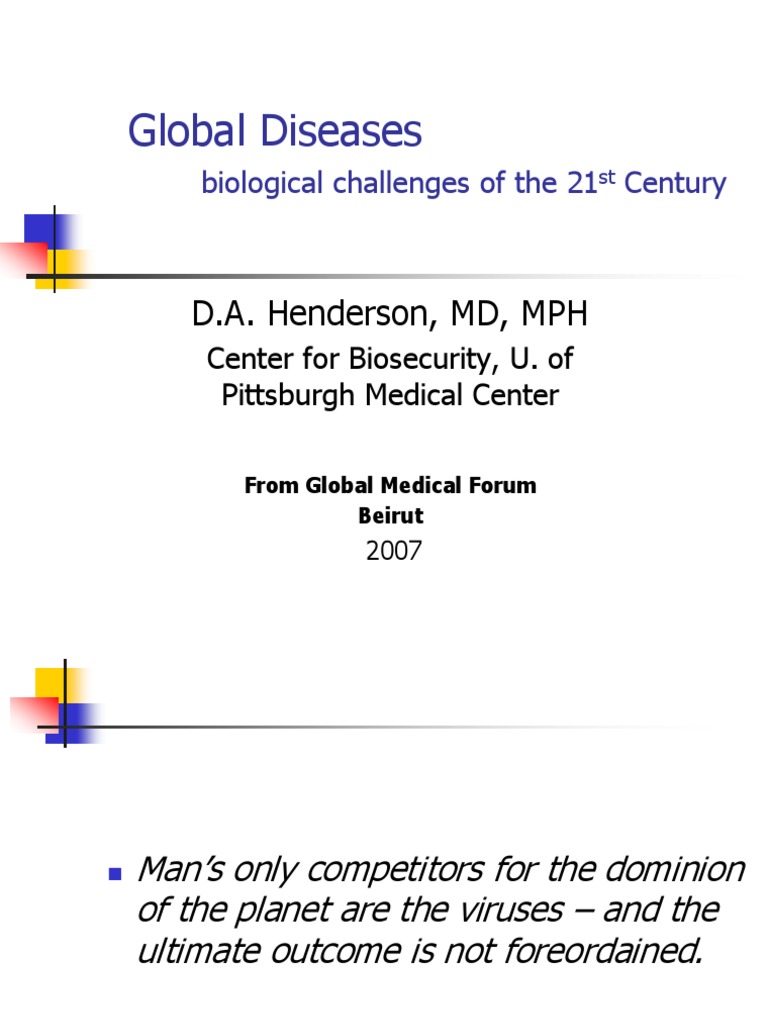 The Global Threat of Emerging Infectious Diseases in the 21st Century ...