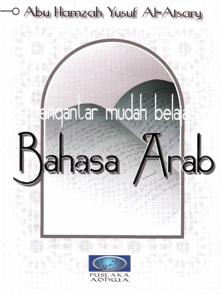 Abu Hamzah Yusuf Al Arsary Pengantar Mudah Belajar Bahasa Arab Pdf